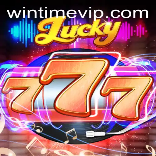 Exploring the Thrills of Lucky777: A Guide to Mastery with WINTIME VIP