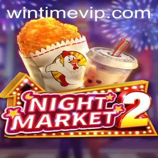NightMarket2: Unveiling an Exhilarating Gaming Experience with WINTIME VIP